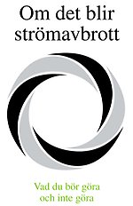 Om det blir strömavbrott